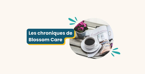 Chroniques de Blossom Care #3 – Les nouveautés de mars : un mois riche en évolutions !